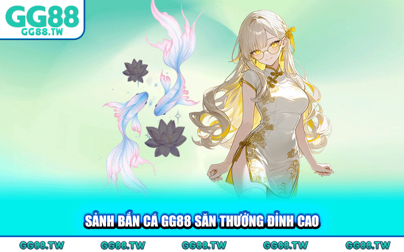 Bắn Cá GG88 – Sảnh Săn Thưởng Đại Dương Đỉnh Cao Mới Nhất