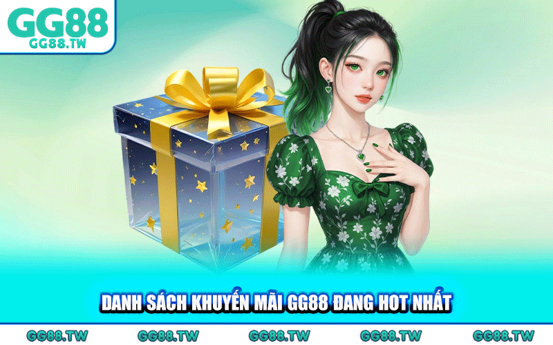 Danh Sách Khuyến Mãi GG88 Đang Hot Nhất