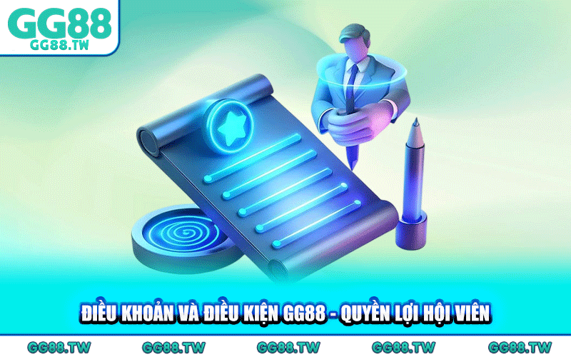 Điều Khoản Và Điều Kiện GG88 - Quy Định Quyền Lợi Hội Viên
