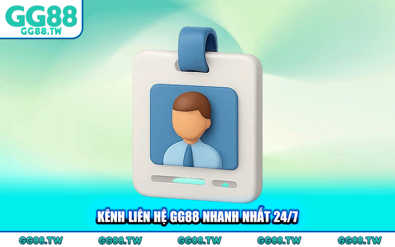 Liên Hệ GG88 Nhanh Nhất - Kênh Hỗ Trợ Khách Hàng 24/7