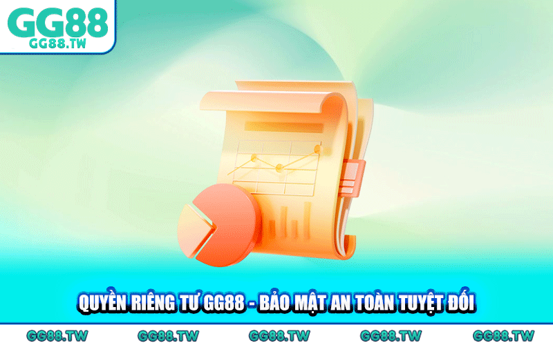 Quyền Riêng Tư GG88 - Cam Kết Bảo Mật An Toàn Tuyệt Đối