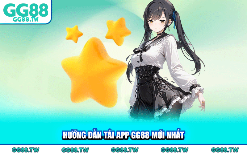 Tải App GG88 Hướng Dẫn Trên Điện Thoại Android/ iOS Mới Nhất